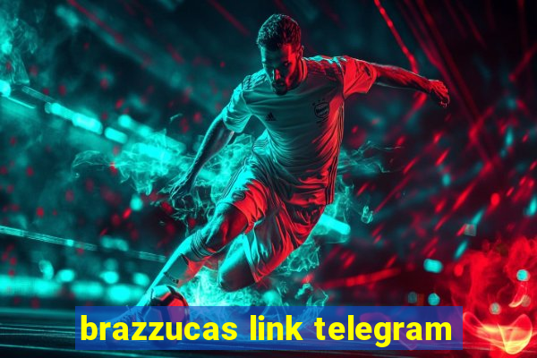 brazzucas link telegram